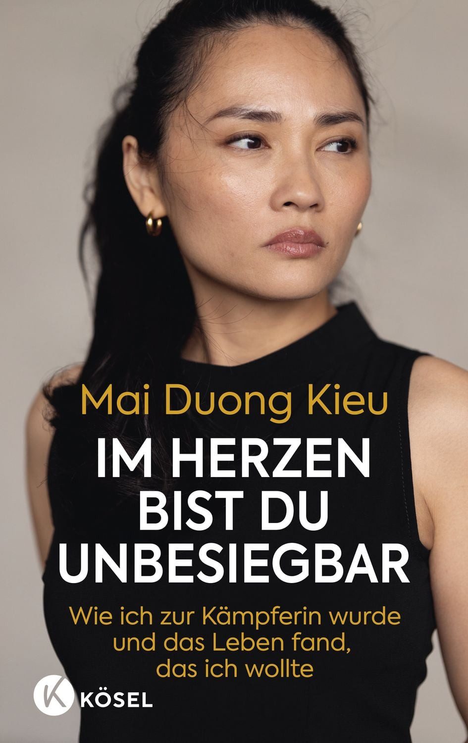 Im Herzen bist du unbesiegbar / Mai Duong Kieu