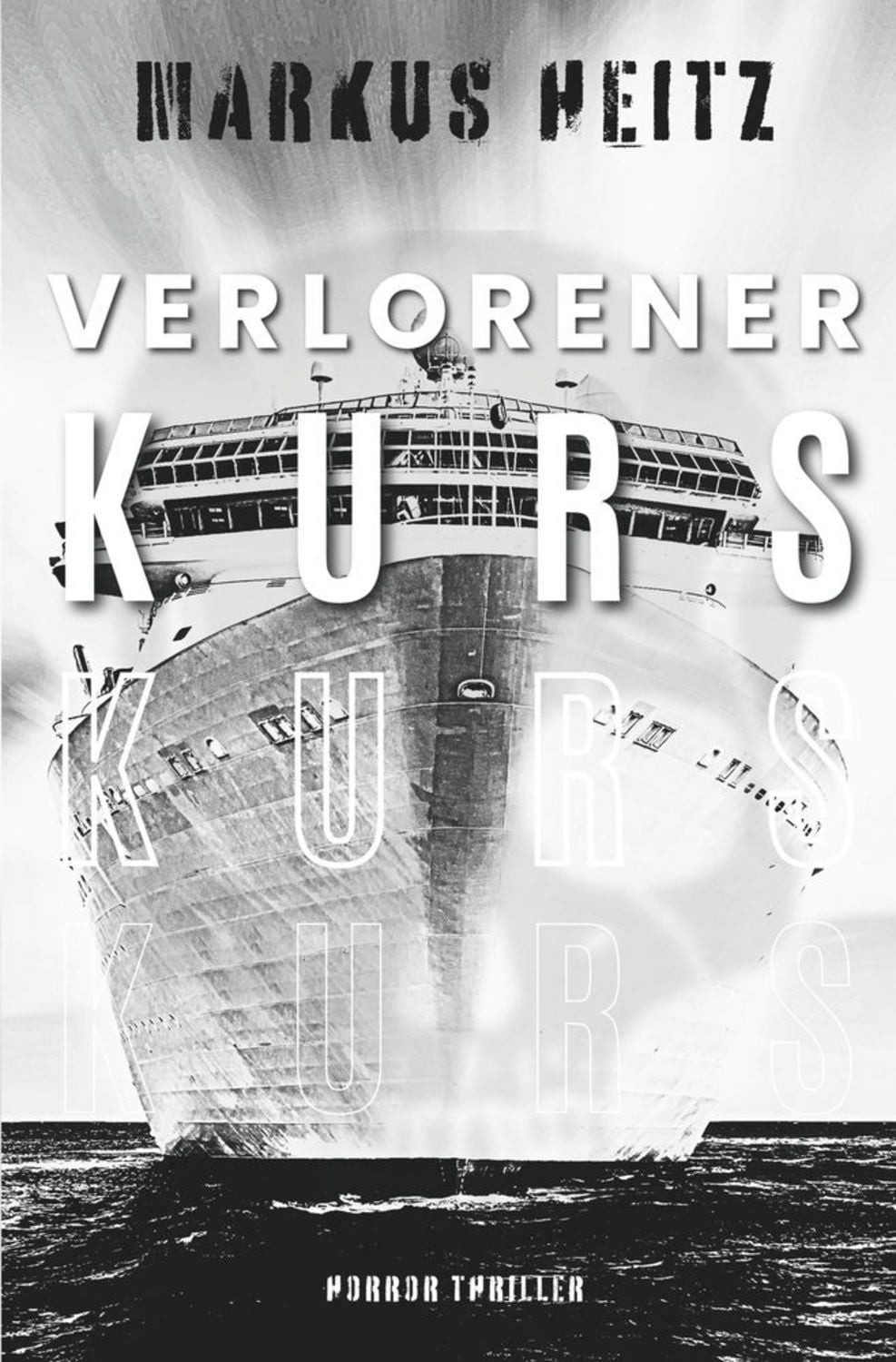 VERLORENER KURS / Markus Heitz