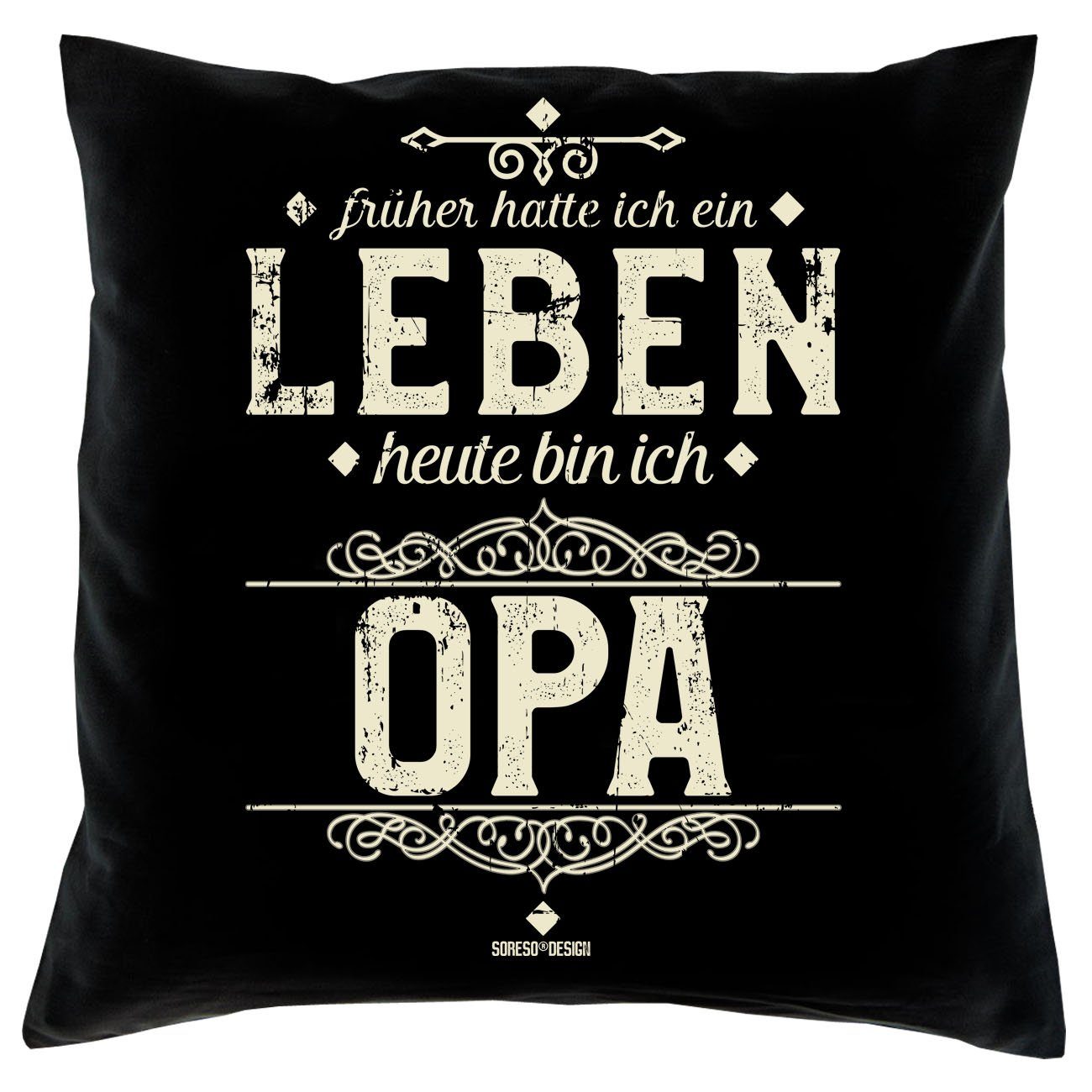 Soreso® Dekokissen Kissen-Set Heute bin Mitbringsel Geschenk Geschenke bin Opa schwarz ich mit Oma Urkunden, & Oma Heute Opa ich