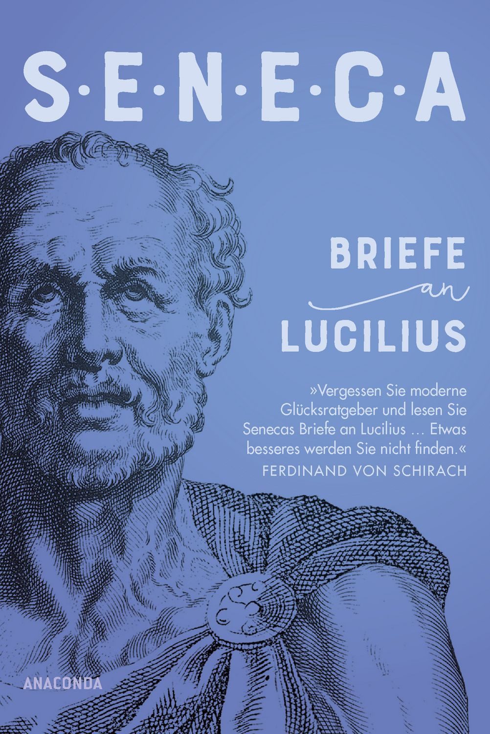 Seneca, Briefe an Lucilius / Seneca