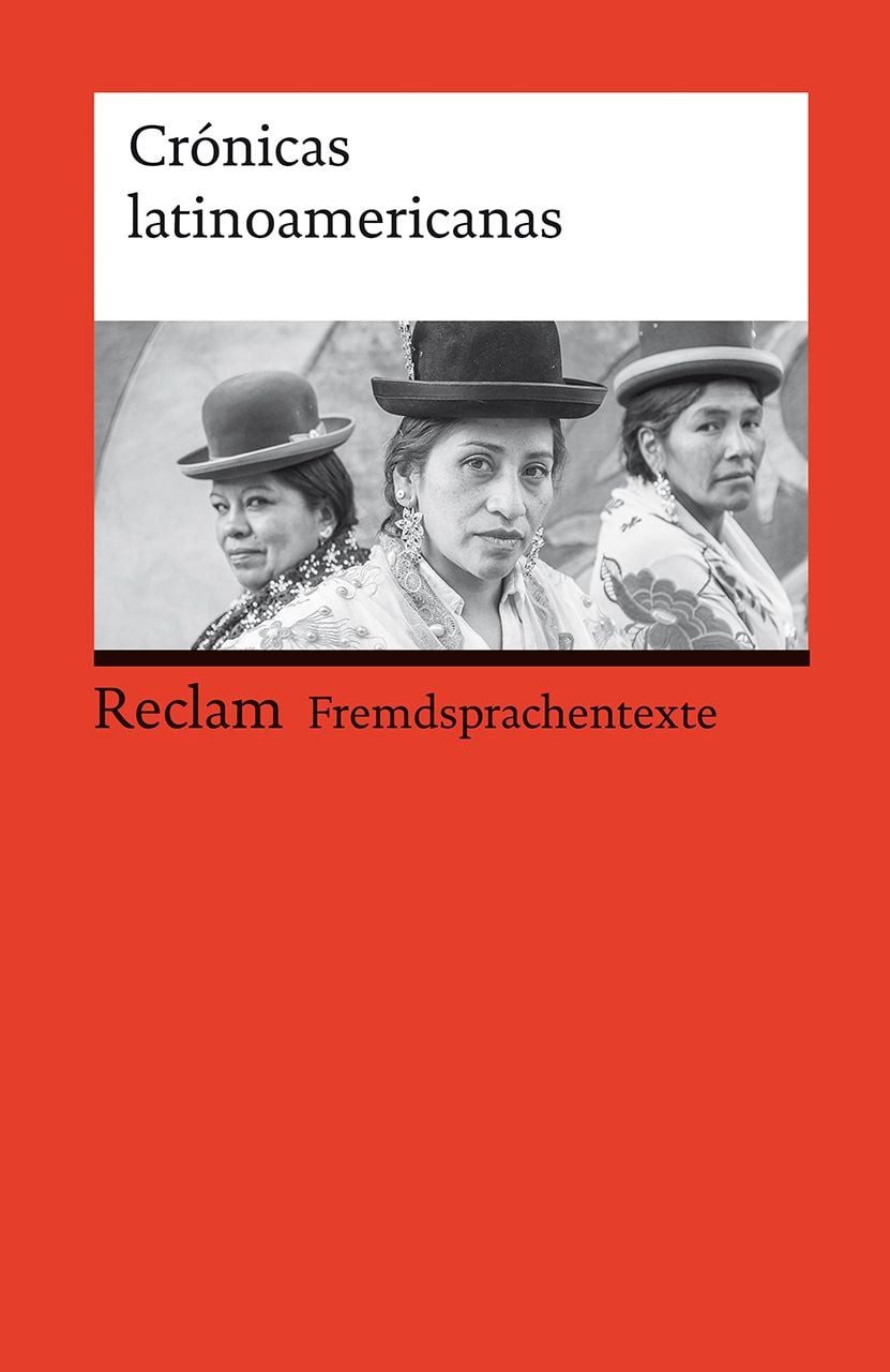 Schulbuch Crónicas latinoamericanas. Literarische Reportagen aus Lateinamerika S diverse