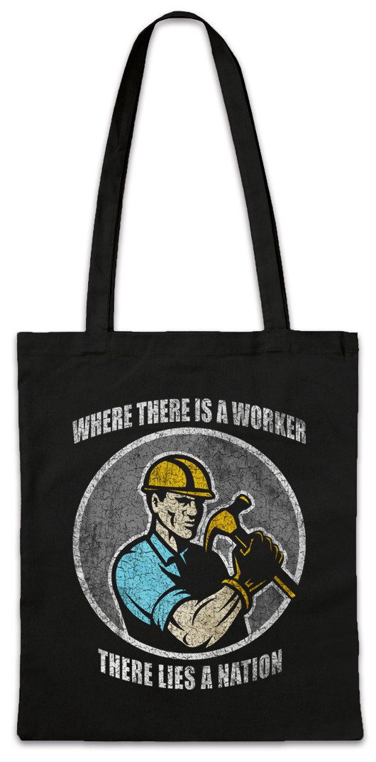 Beuteltasche Where There Is A Worker There lies a nation Stofftasche Maurer