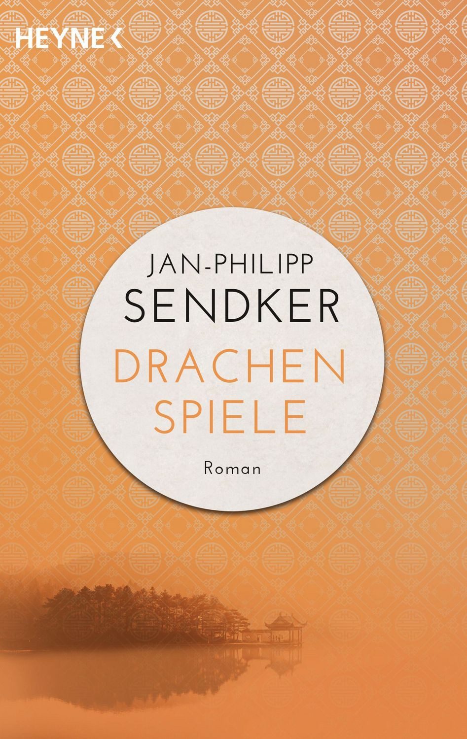Drachenspiele / Jan-Philipp Sendker