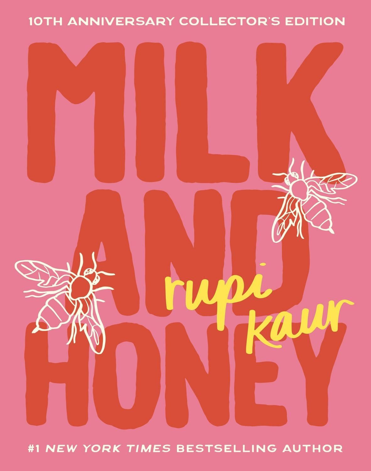 Milk and Honey 10th Anniversary Collector's Edition / Rupi Kaur, X