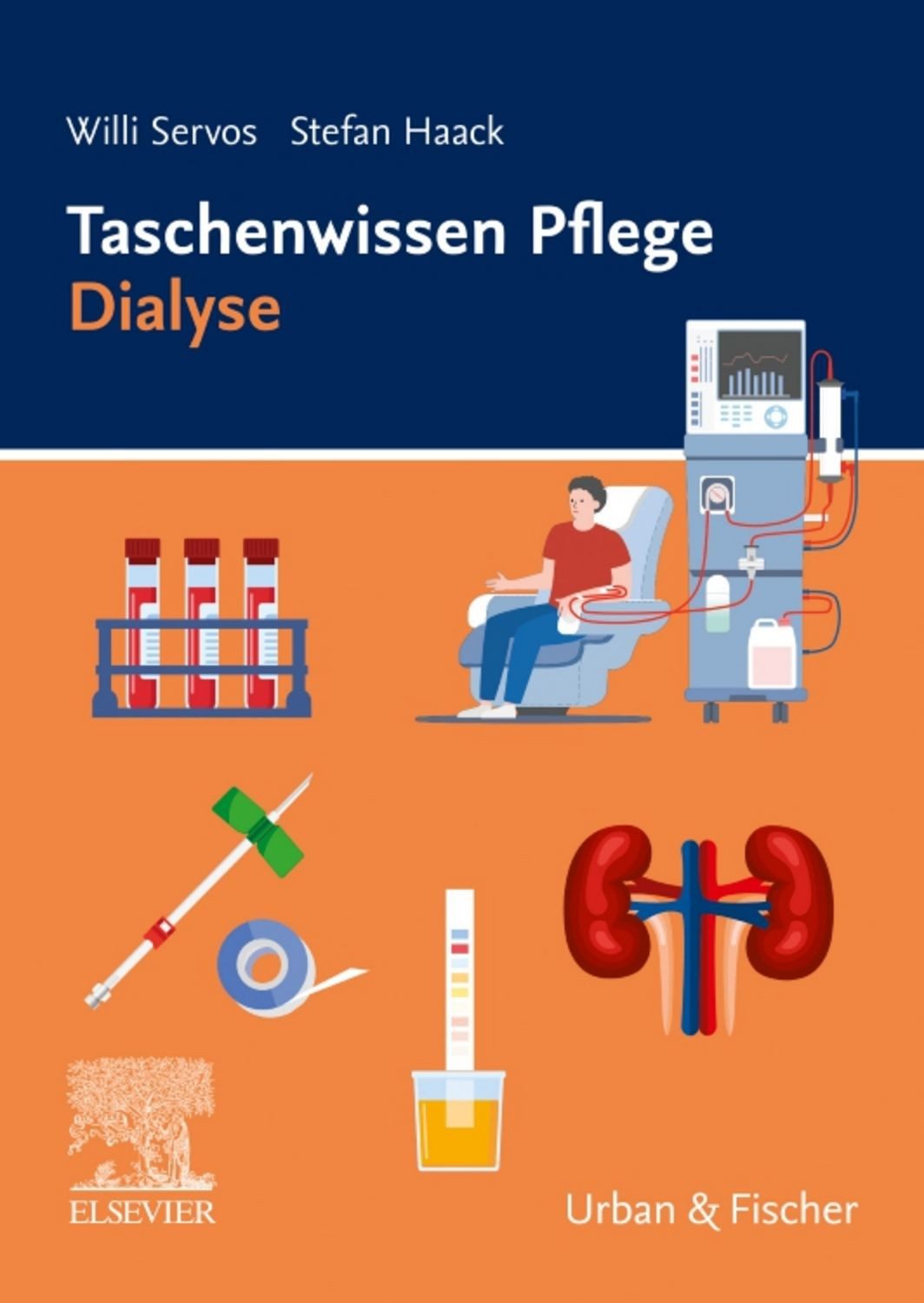 Taschenwissen Pflege Dialyse / Willi Servos, Stefan Haack