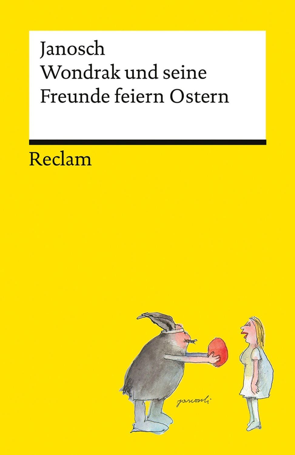 Wondrak und seine Freunde feiern Ostern / Janosch