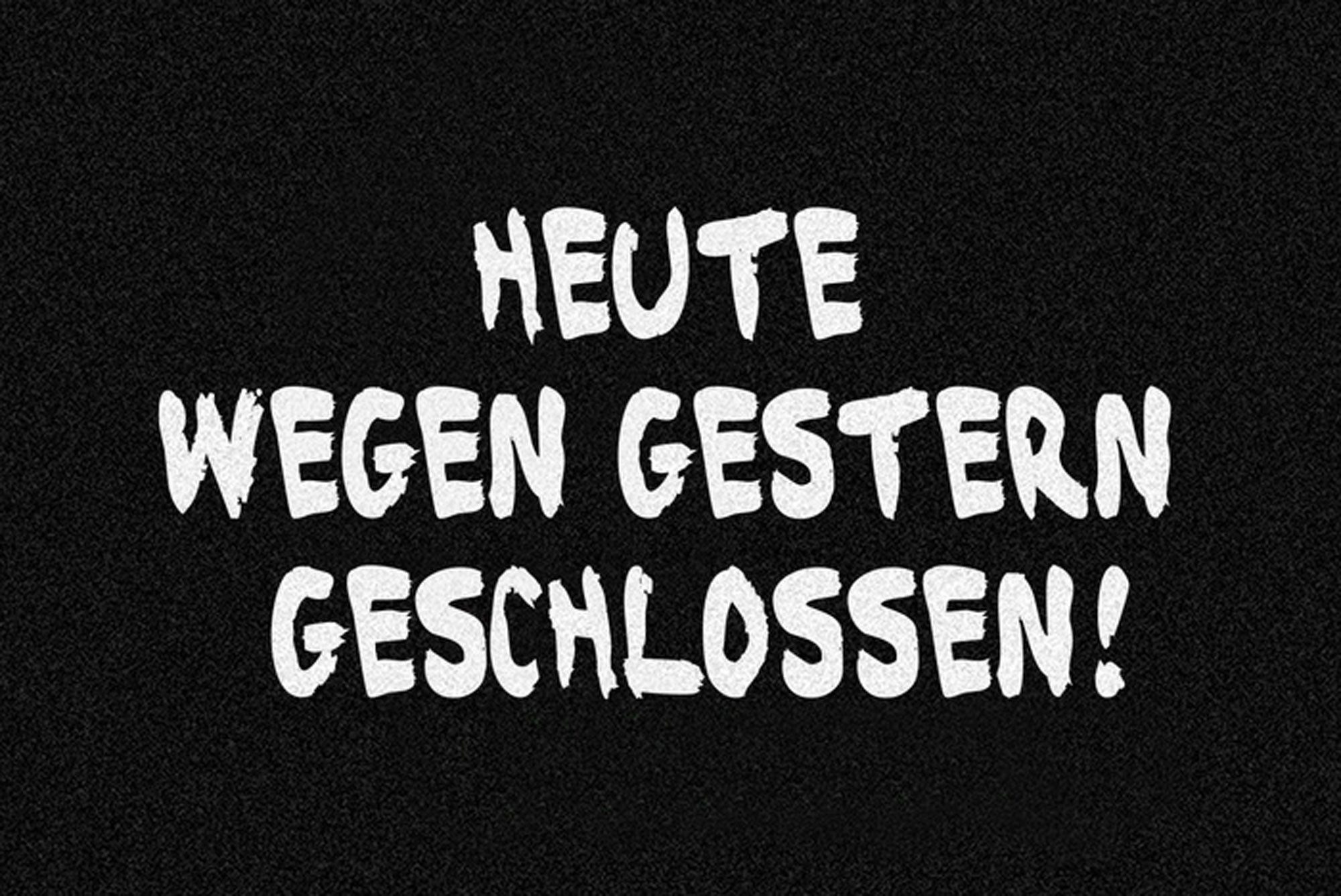 Fußmatte Fußmatte - Heute geschlossen