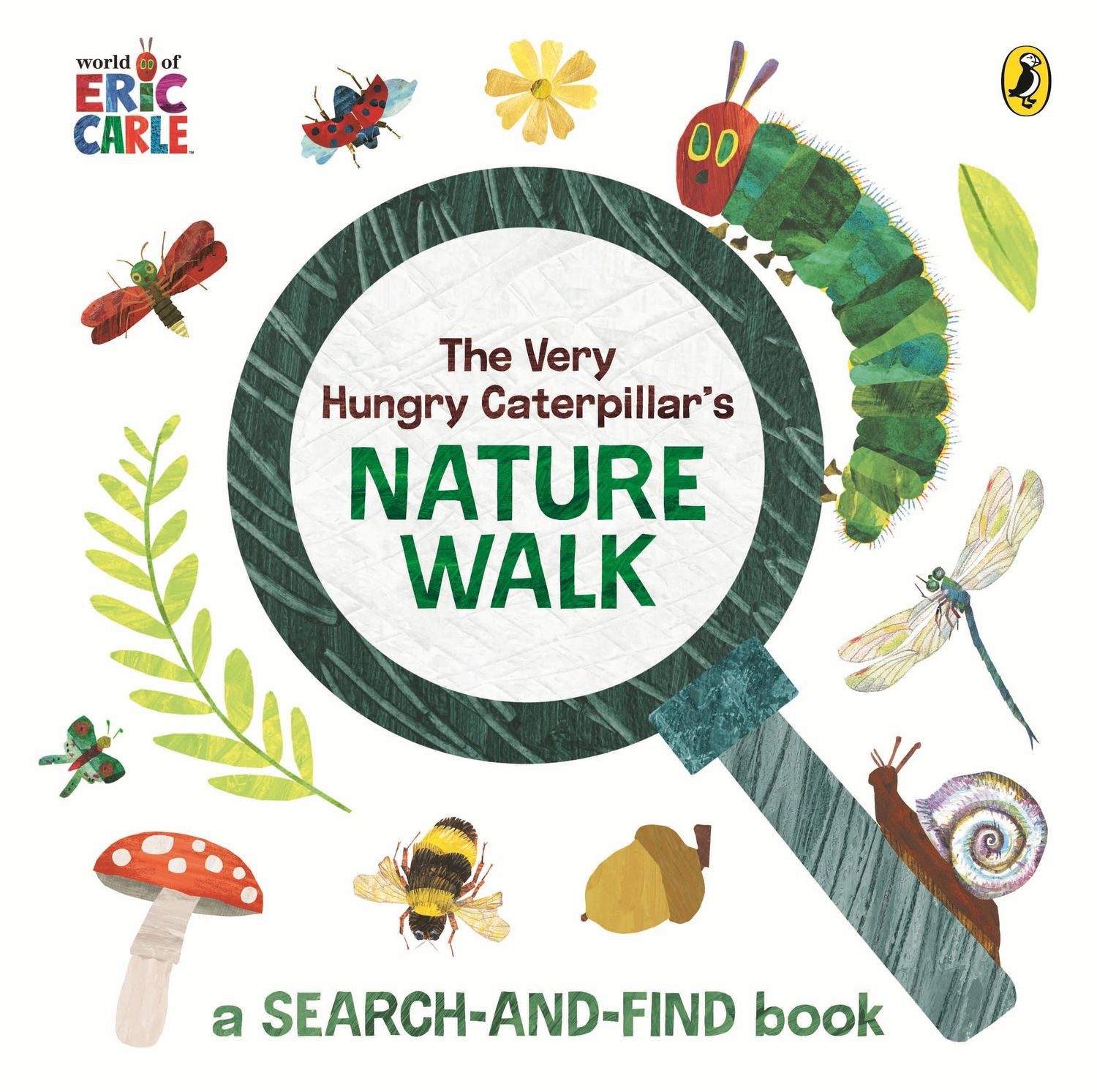 The Very Hungry Caterpillar's Nature Walk A Search-and-Find Book / Eric Carle