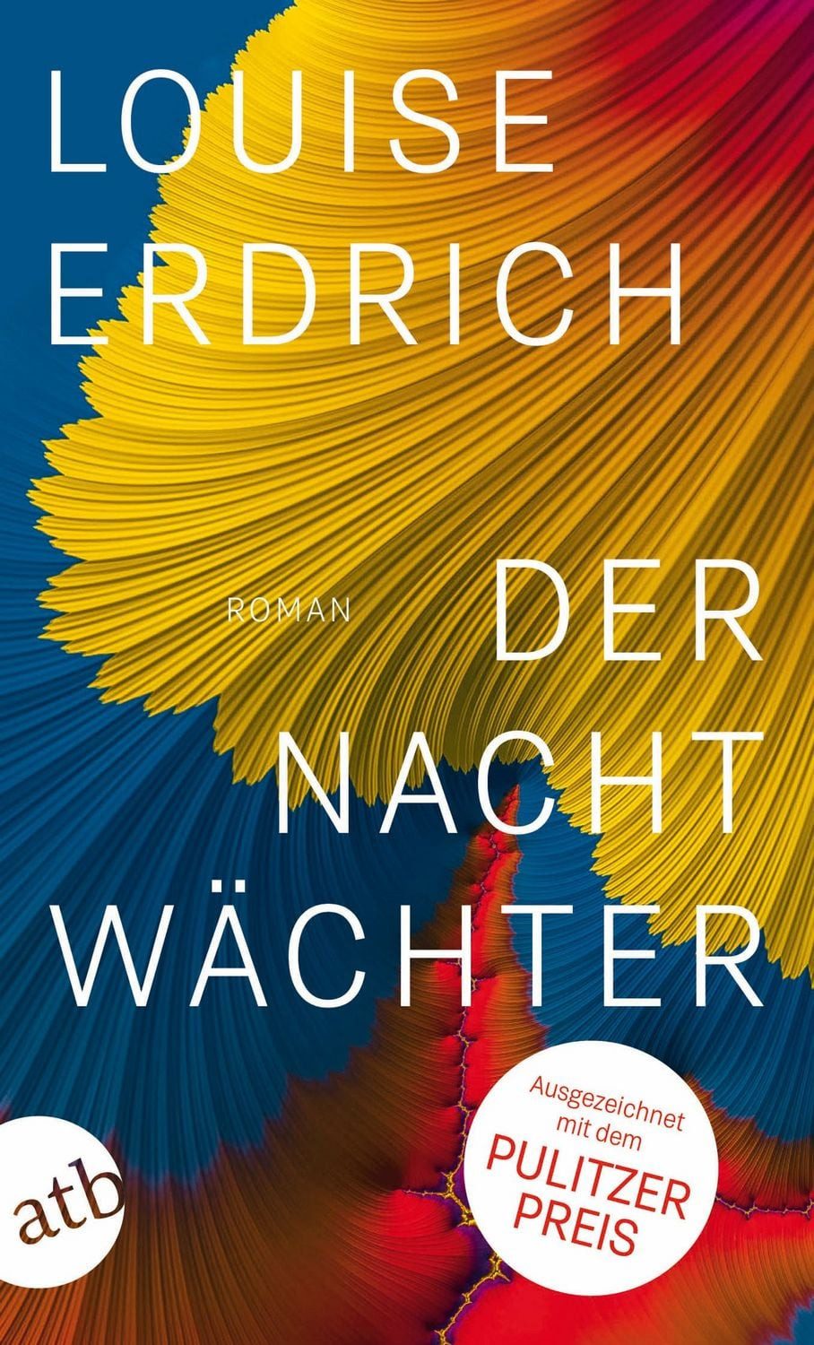 Der Nachtwächter / Louise Erdrich
