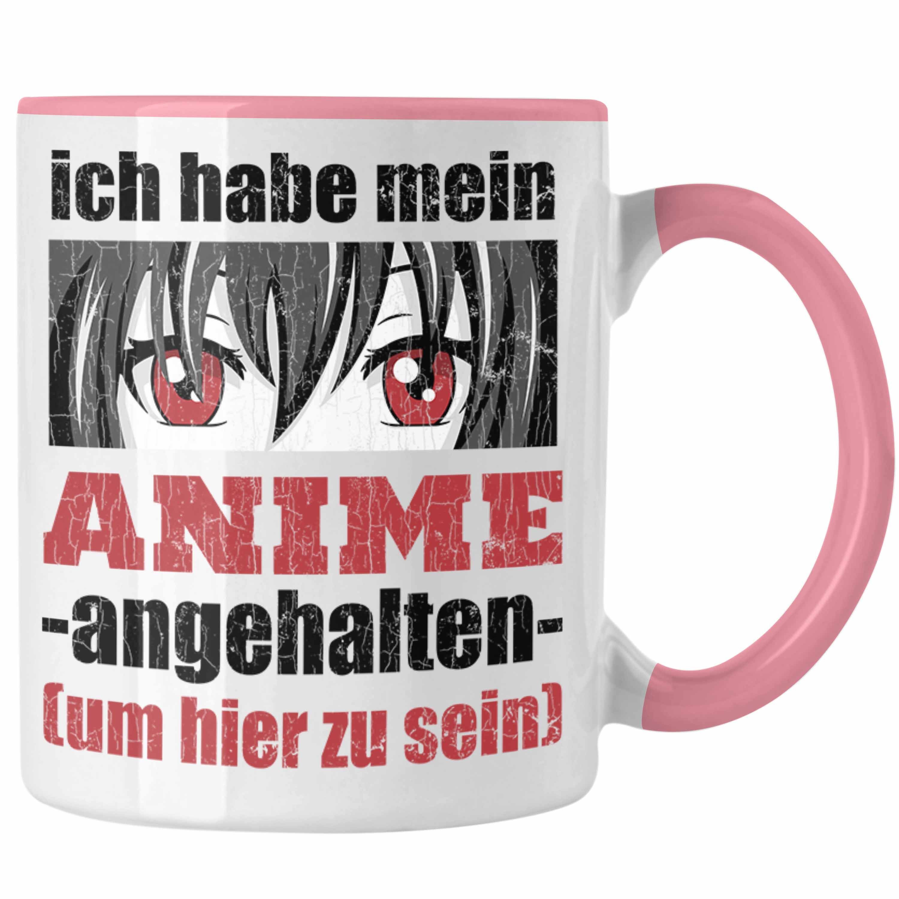 Trendation Tasse Trendation - Anime Tasse Geschenk Spruch Kaffeetasse Geschenke Deko Anme Fan Spruch Sprüche Rosa