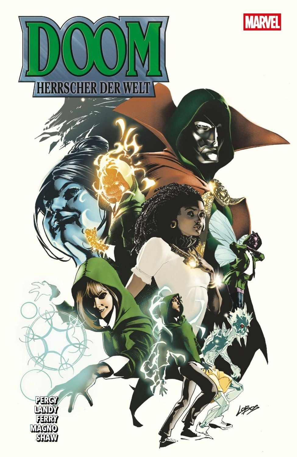 Comic Doom: Herrscher der Welt Sonderband Bd. 1 Benjamin Percy, Geoff Shaw, Derek Landy, Carlos Magno, Jackson Lanzing