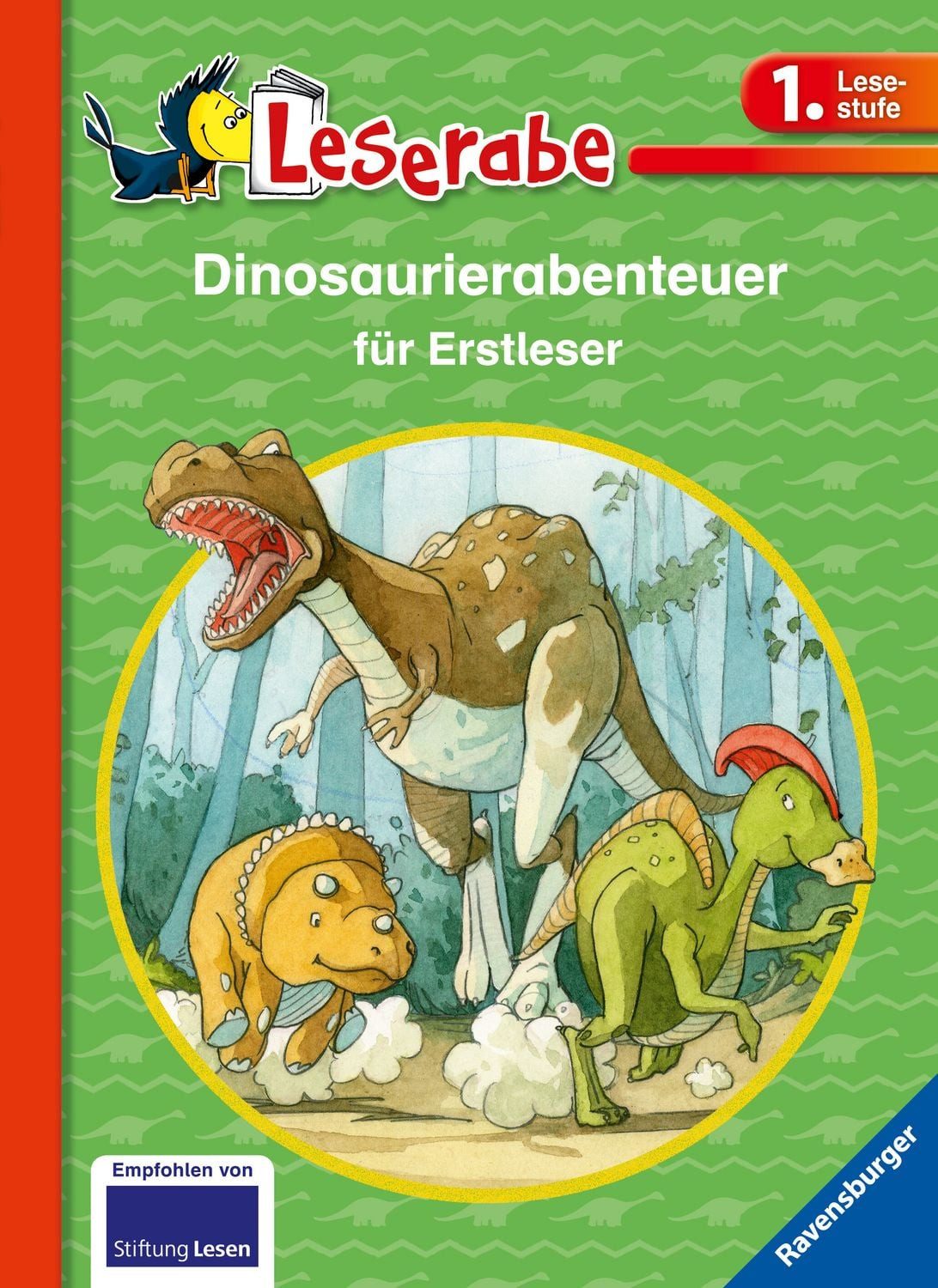 Leserabe Sonderausgaben - Dinosaurierabenteuer für Erstleser / Claudia Ondracek, Martin Klein