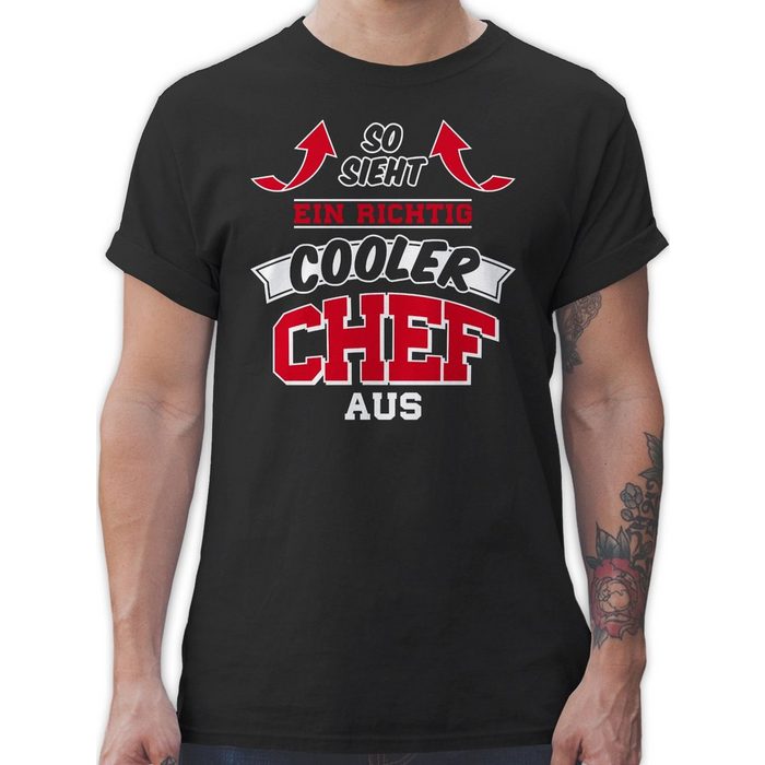 Shirtracer T-Shirt So sieht ein richtig cooler Chef aus - Beruf und Job Geschenke - Herren Premium T-Shirt shirt chef - herren shirts kurzarm spruch - tshirt coole sprüche