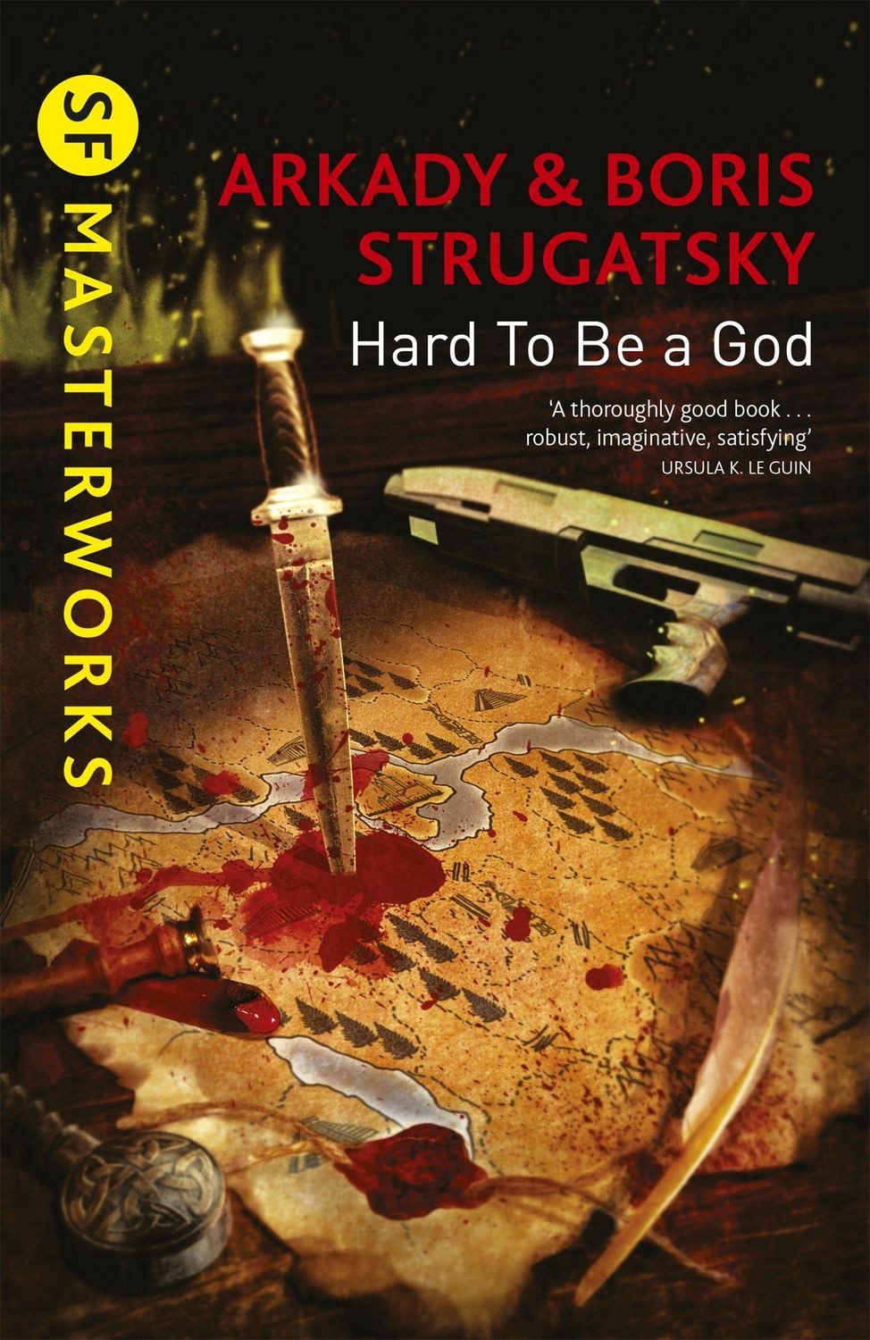 Hard To Be A God / Arkady Strugatsky, Boris Strugatsky