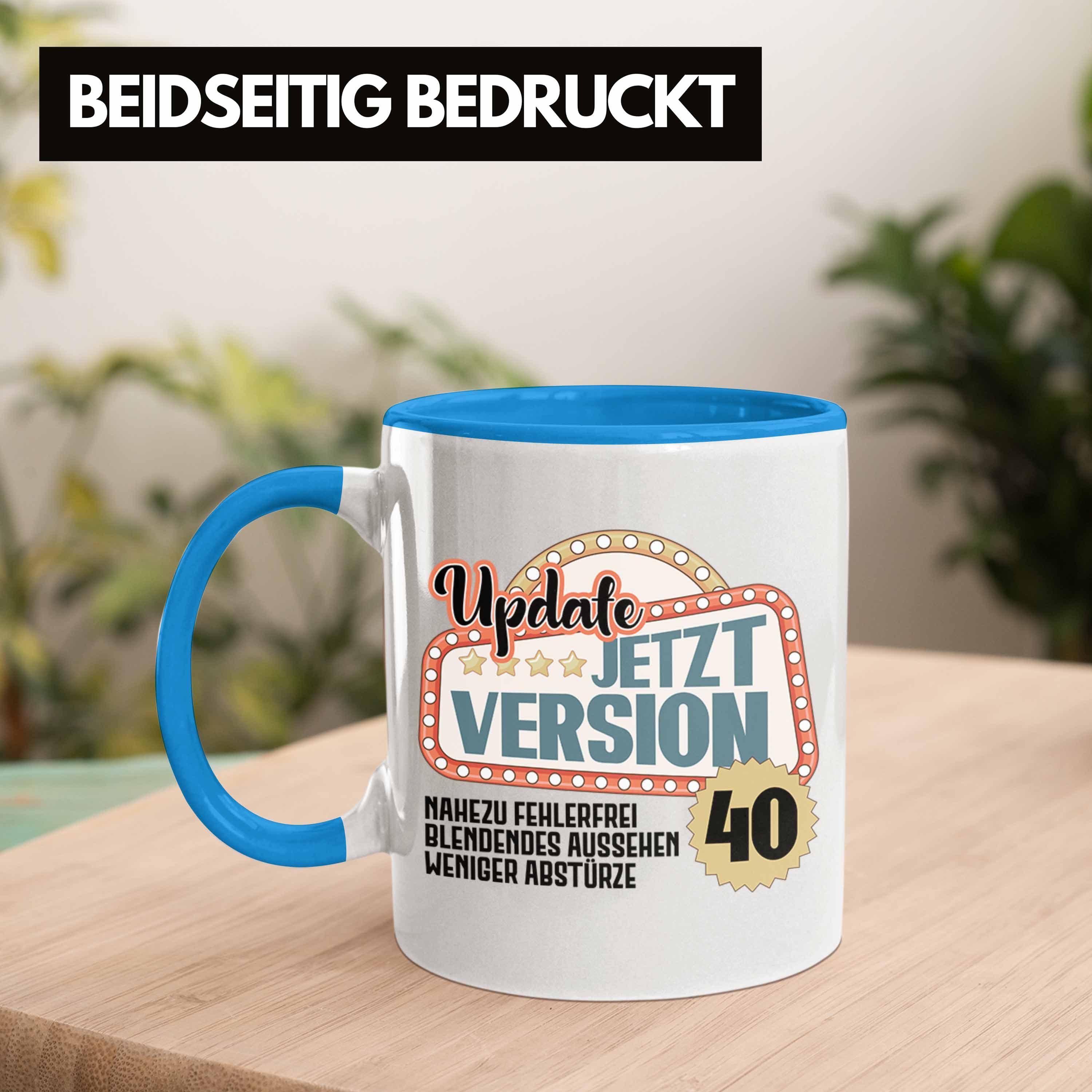 Geburtstag Trendation 40 Mann Version Männer Geschenk Tasse Blau Geburtstag Mama Trendation Frauen Tasse Mutter 40er - Geschenkidee 40.