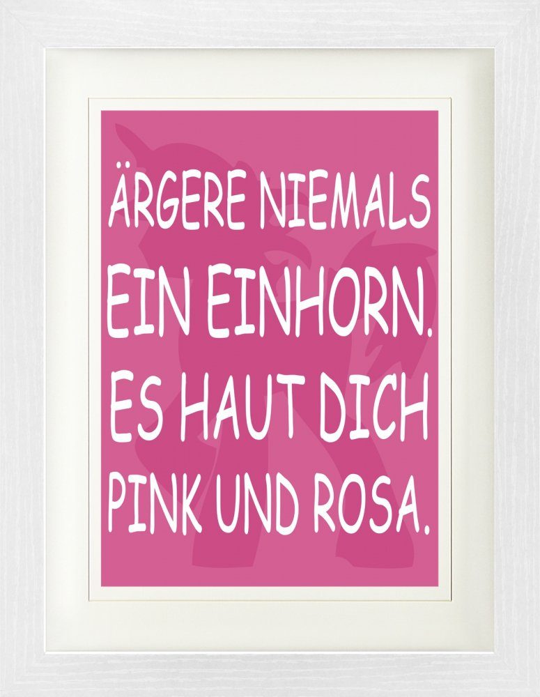 1art1 Bild mit Rahmen Einhörner - Ärgere Niemals Ein Einhorn Es Schlägt  Dich Pink Und Rosa