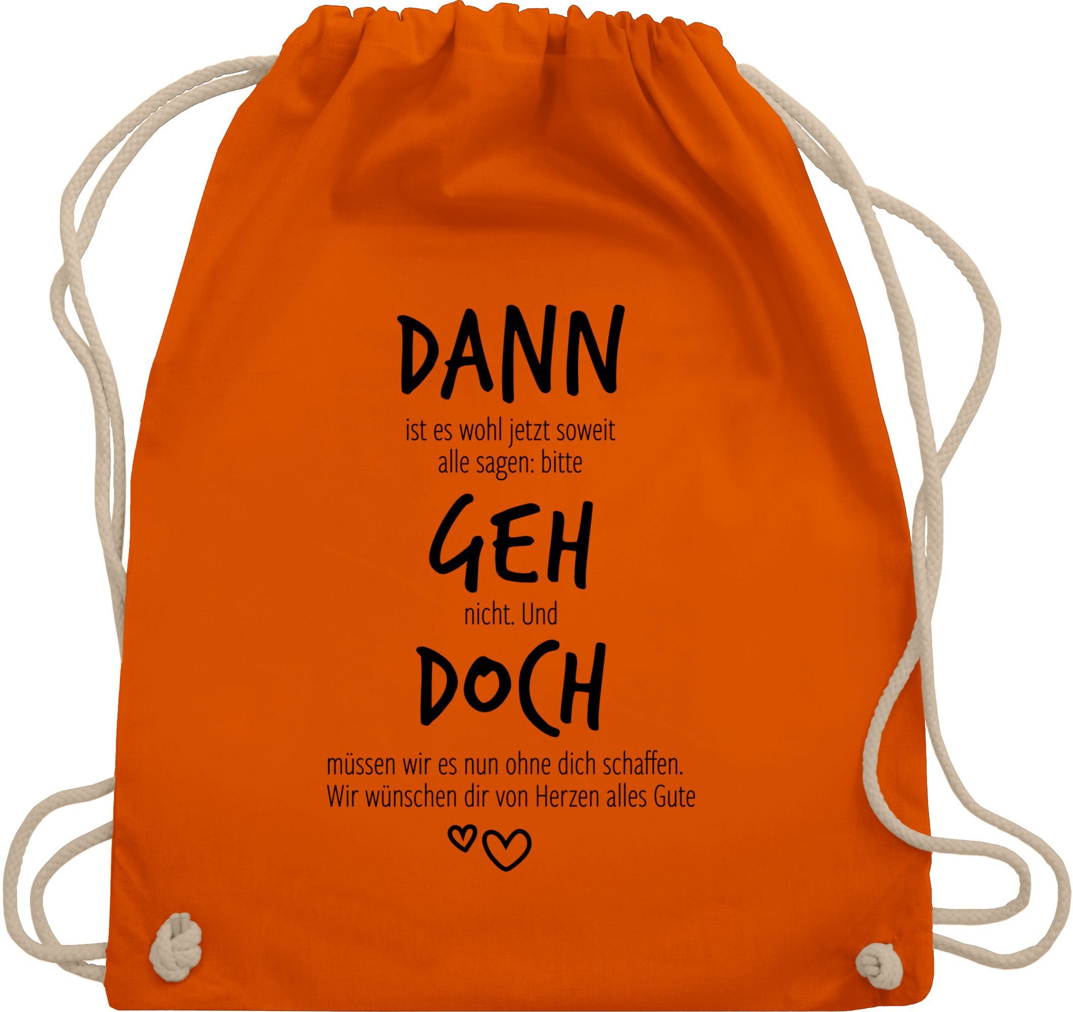 Shirtracer Turnbeutel Dann geh doch, Abschiedsgeschenk günstig online kaufen