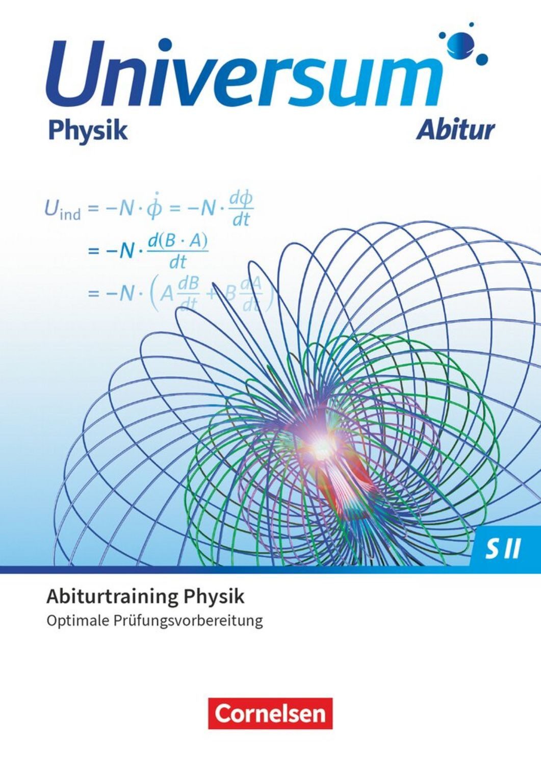 Universum Physik Sekundarstufe II - Zu allen Ausgaben - Gymnasiale Obe / Hans-Otto Carmesin, Bardo Diehl