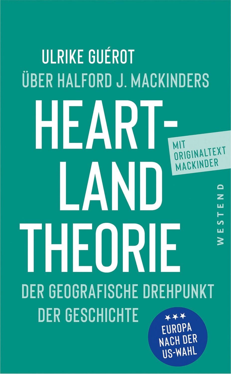 Ulrike Guérot über Halford J. Mackinders Heartland-Theorie / Ulrike Guérot, Halford John Mackinder