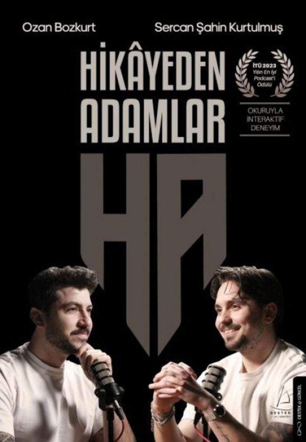 Hikayeden Adamlar / Ozan Bozkurt, Sercan Sahin Kurtulmus