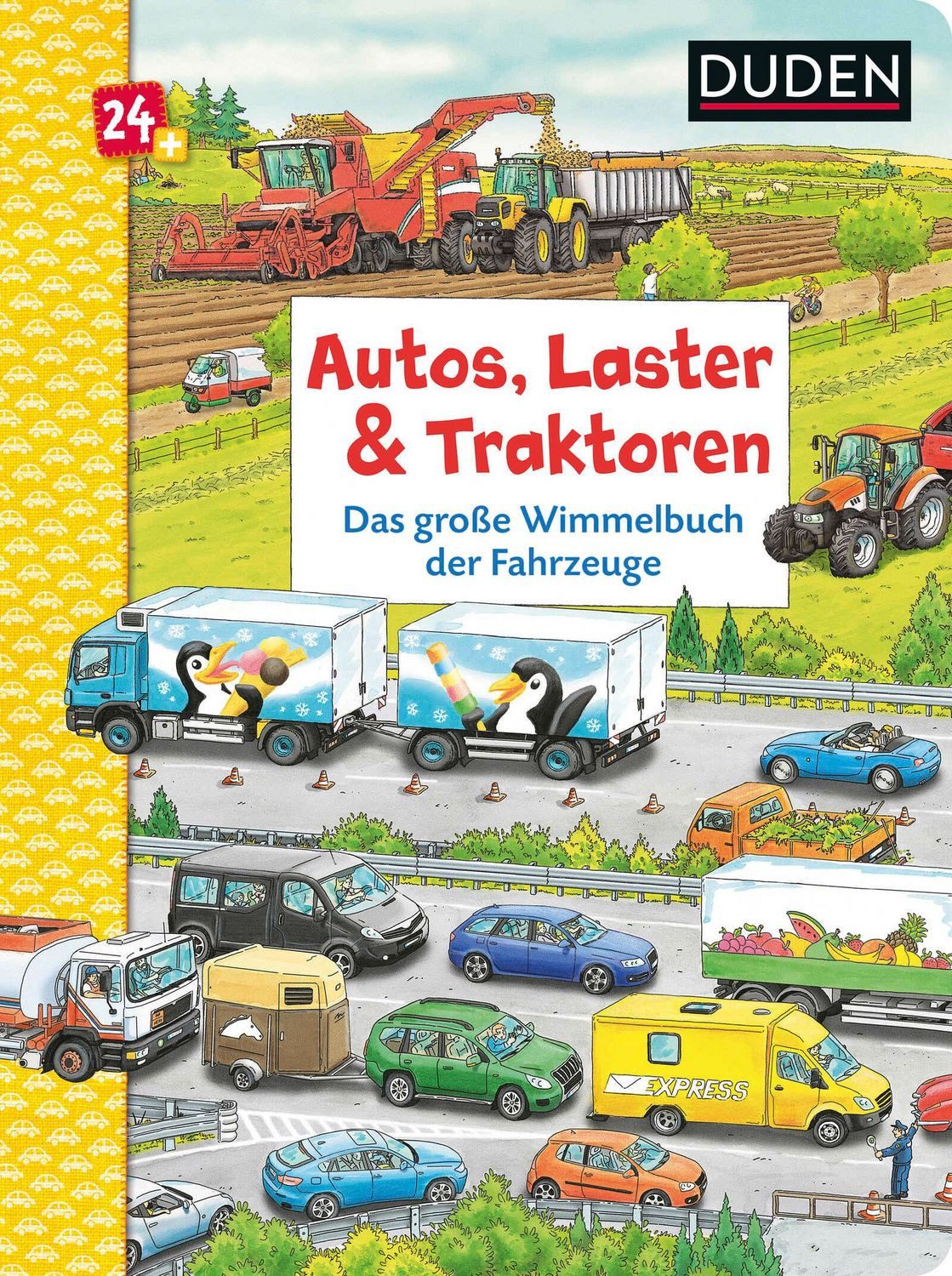 Duden 24+: Autos, Laster & Traktoren: Das große Wimmelbuch der Fahrzeu / Christina Braun