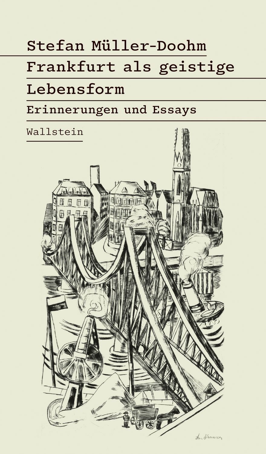 Sachbuch Frankfurt als geistige Lebensform Erinnerungen und Essays Stefan Müller-Doohm