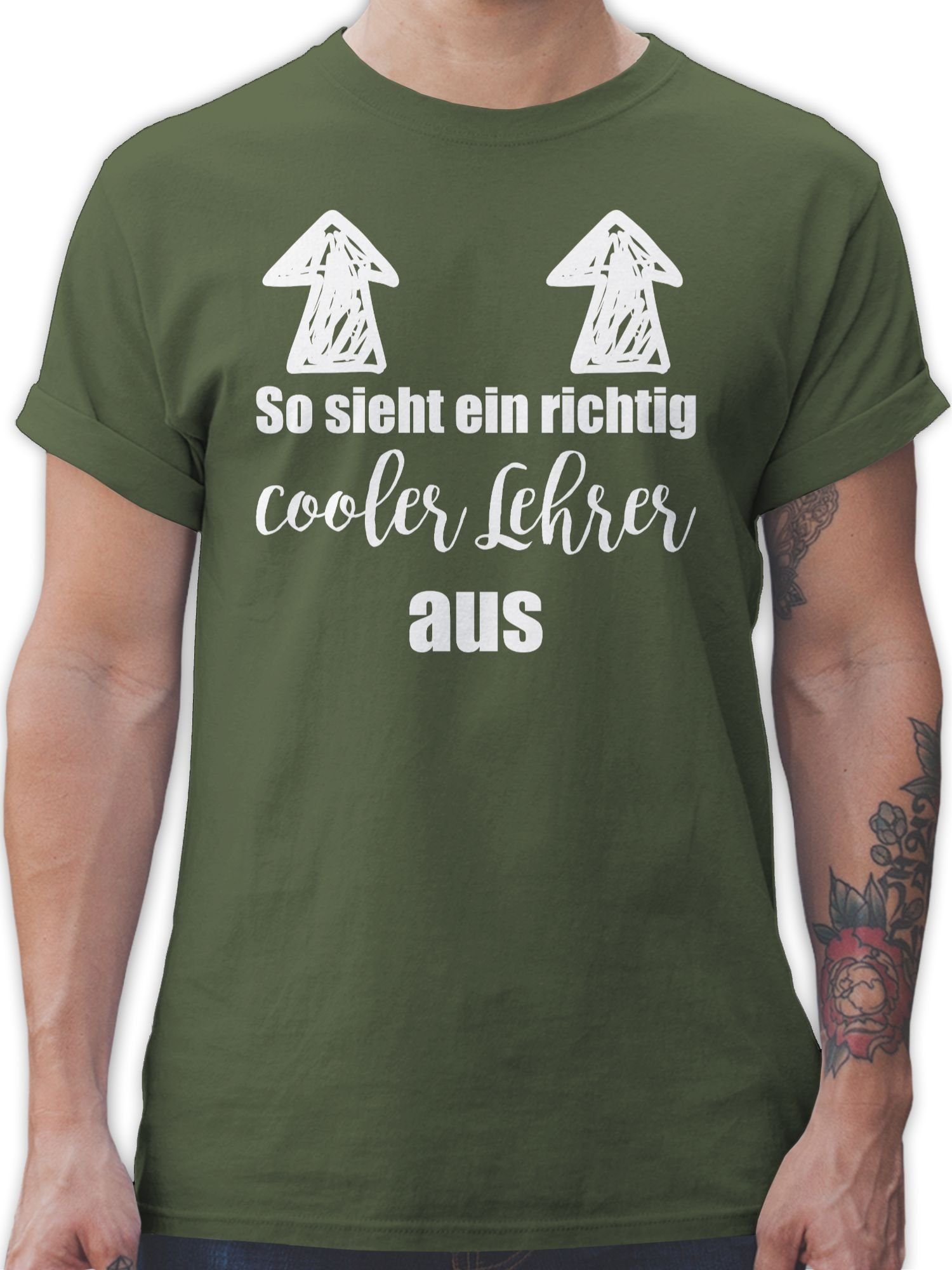 Shirtracer TShirt »So sieht ein richtig cooler Lehrer aus weiß
