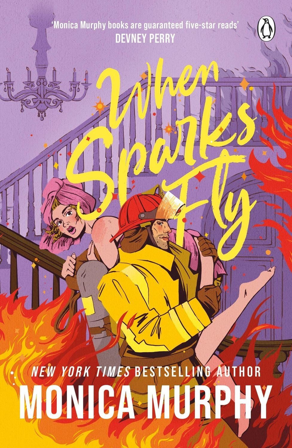 When Sparks Fly / Monica Murphy