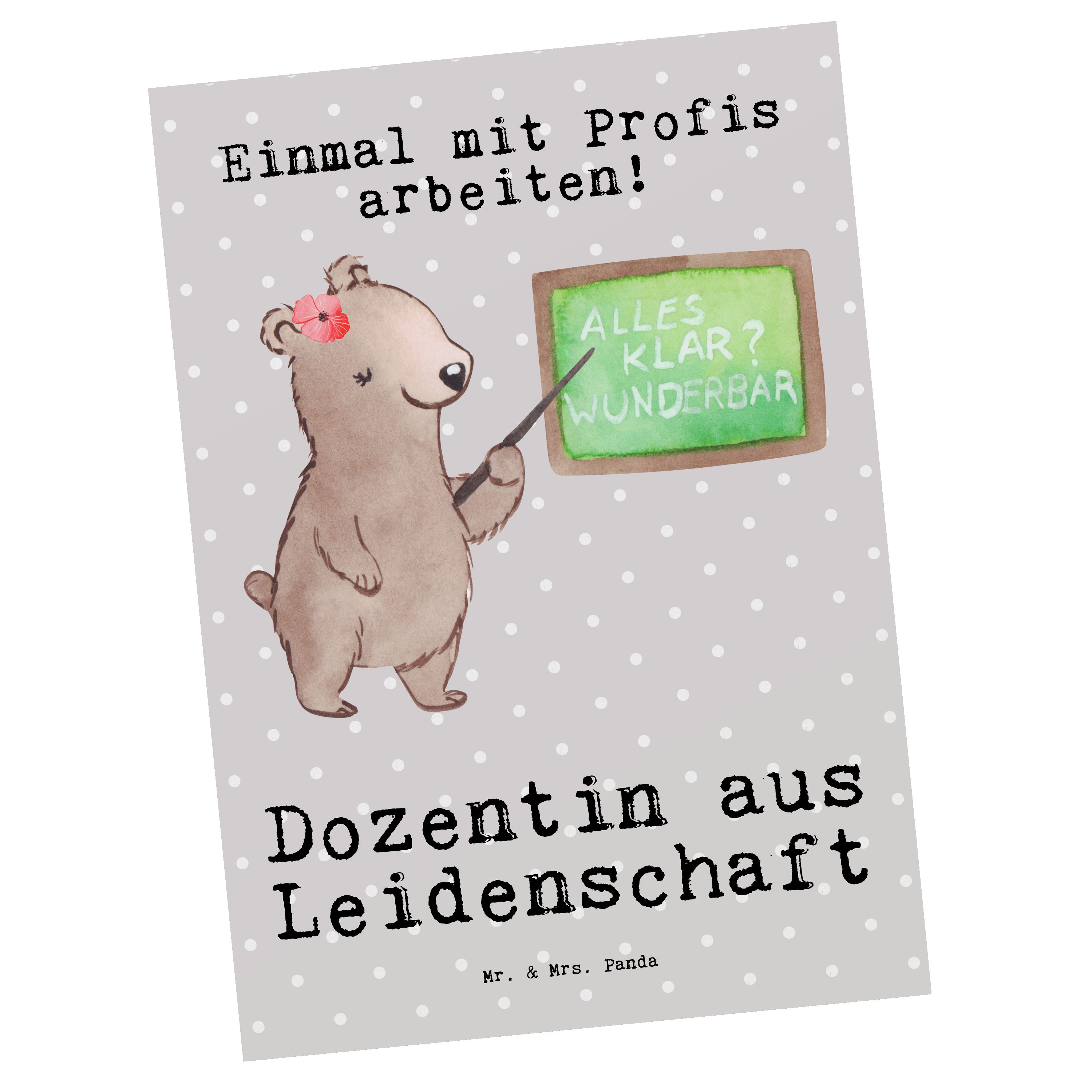 Mr. & Mrs. Panda Postkarte Dozentin aus Leidenschaft - Grau Pastell - Geschenk, Schenken, Akadem