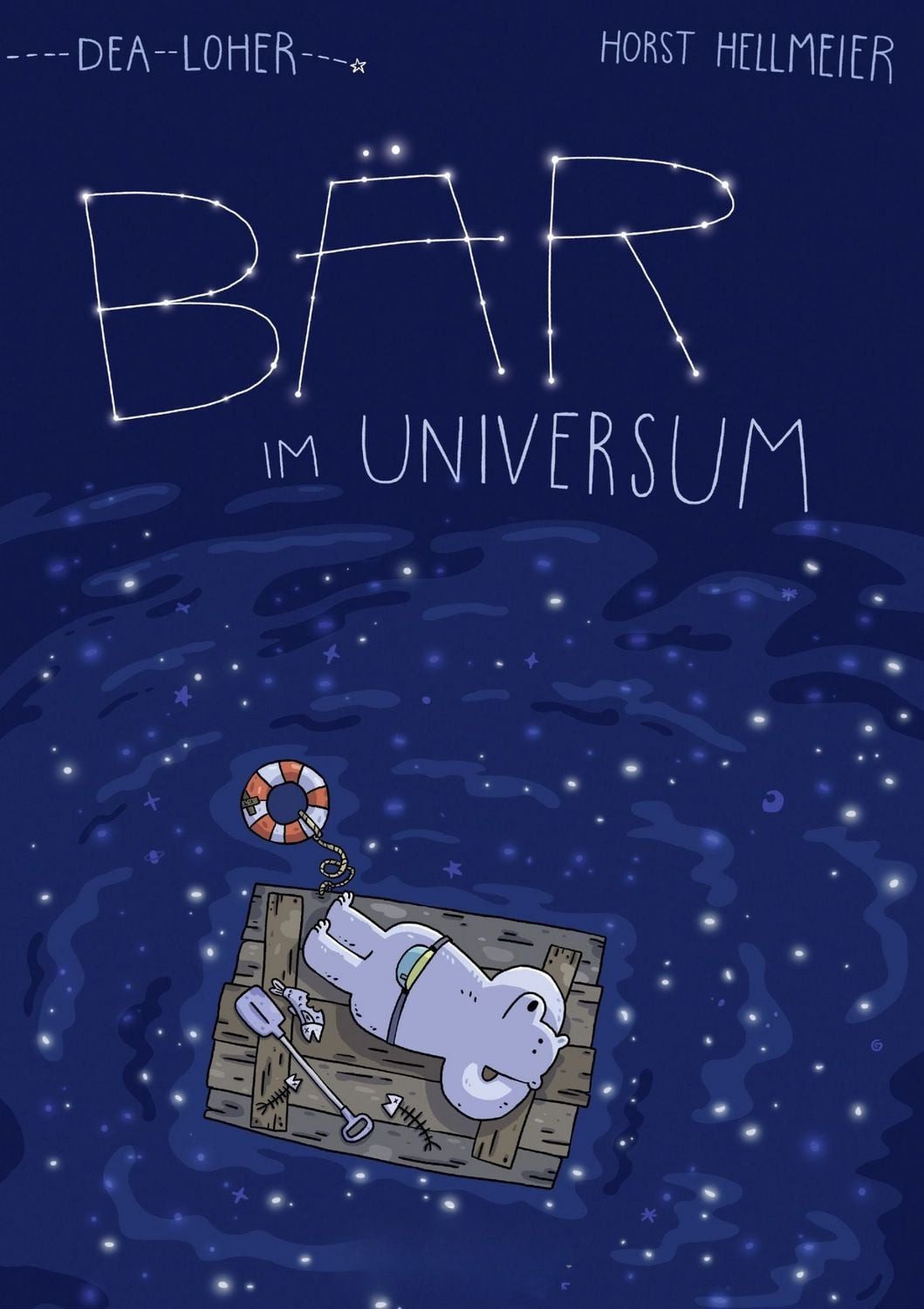 Bär im Universum / Dea Loher