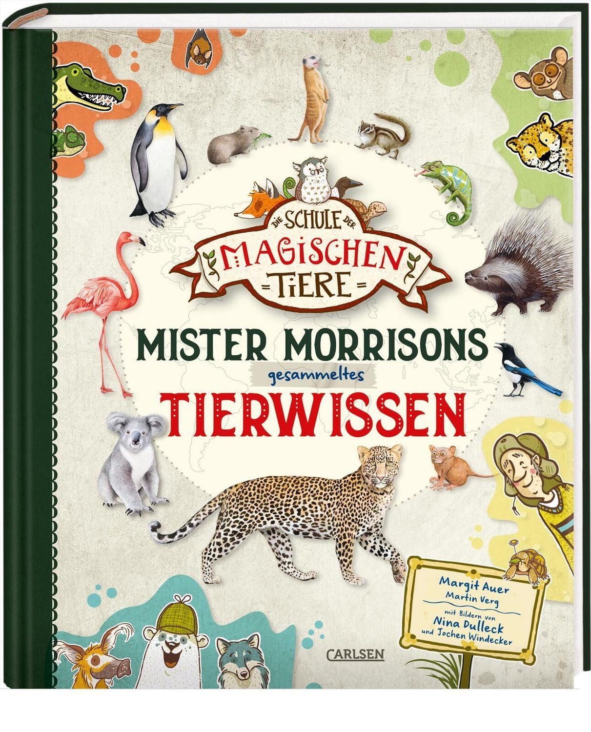 Die Schule der magischen Tiere: Mister Morrisons gesammeltes Tierwisse / Margit Auer, Martin Verg