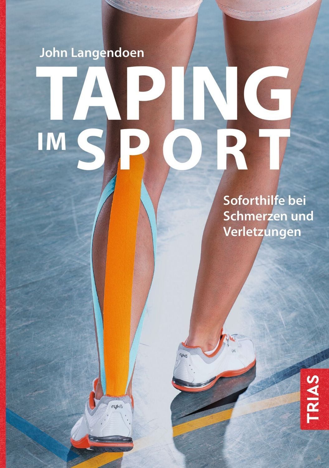 Taping im Sport / John Langendoen-Sertel