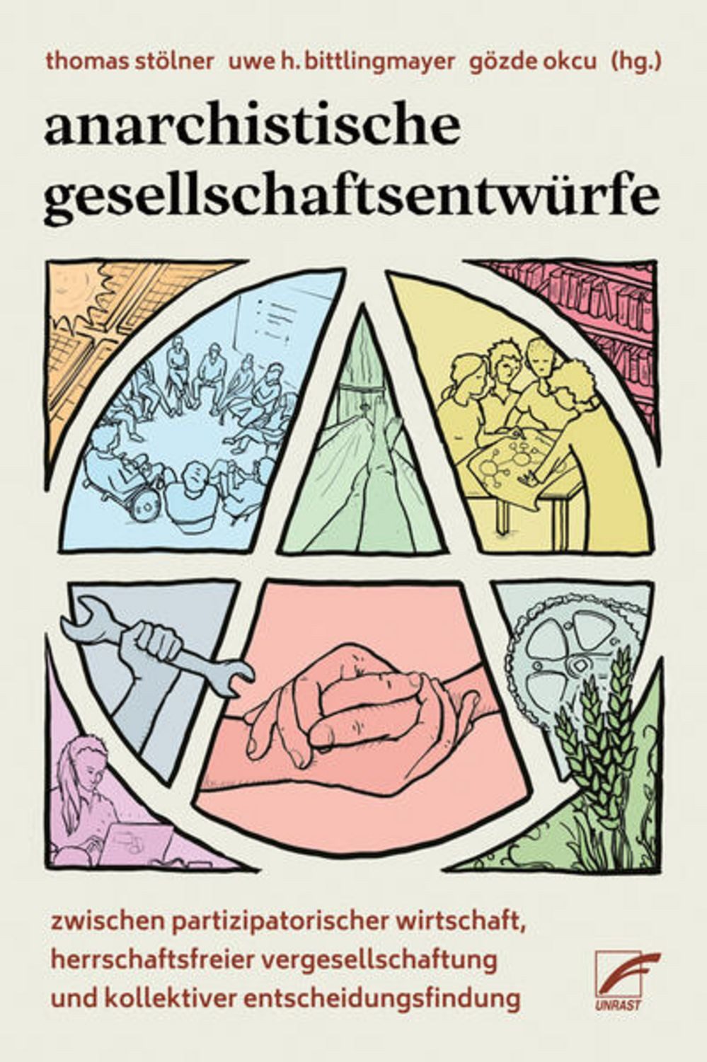 Anarchistische Gesellschaftsentwürfe / diverse