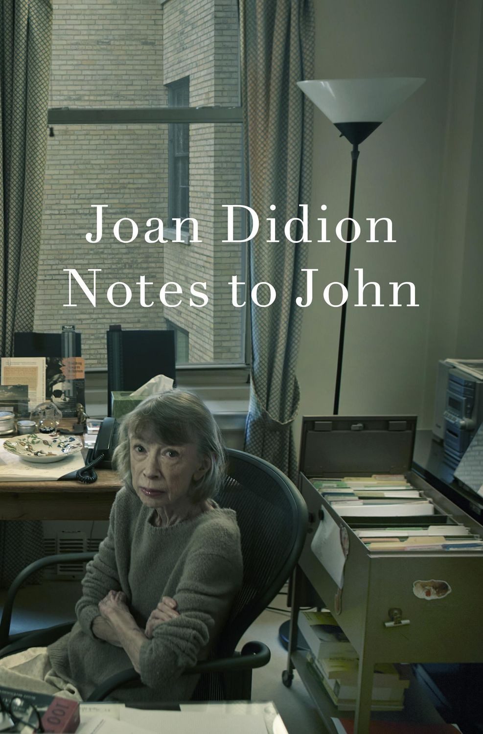 Notes to John / Joan Didion